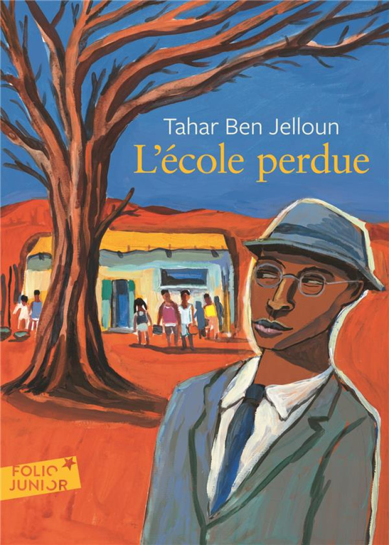 L-ECOLE PERDUE - BEN JELLOUN - GALLIMARD