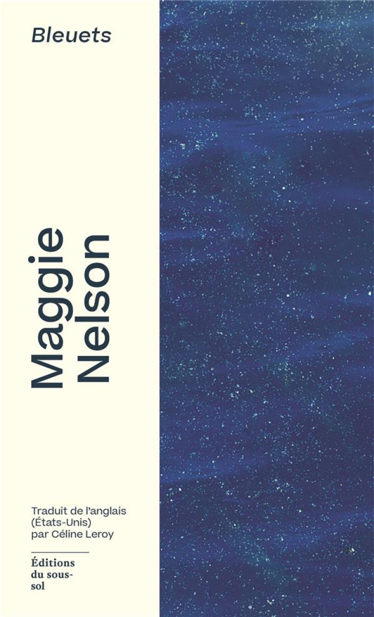 BLEUETS - NELSON MAGGIE - SOUS SOL