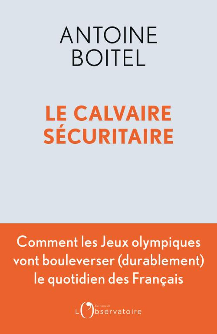 LE CALVAIRE SECURITAIRE - COMM - BOITEL ANTOINE - L'OBSERVATOIRE