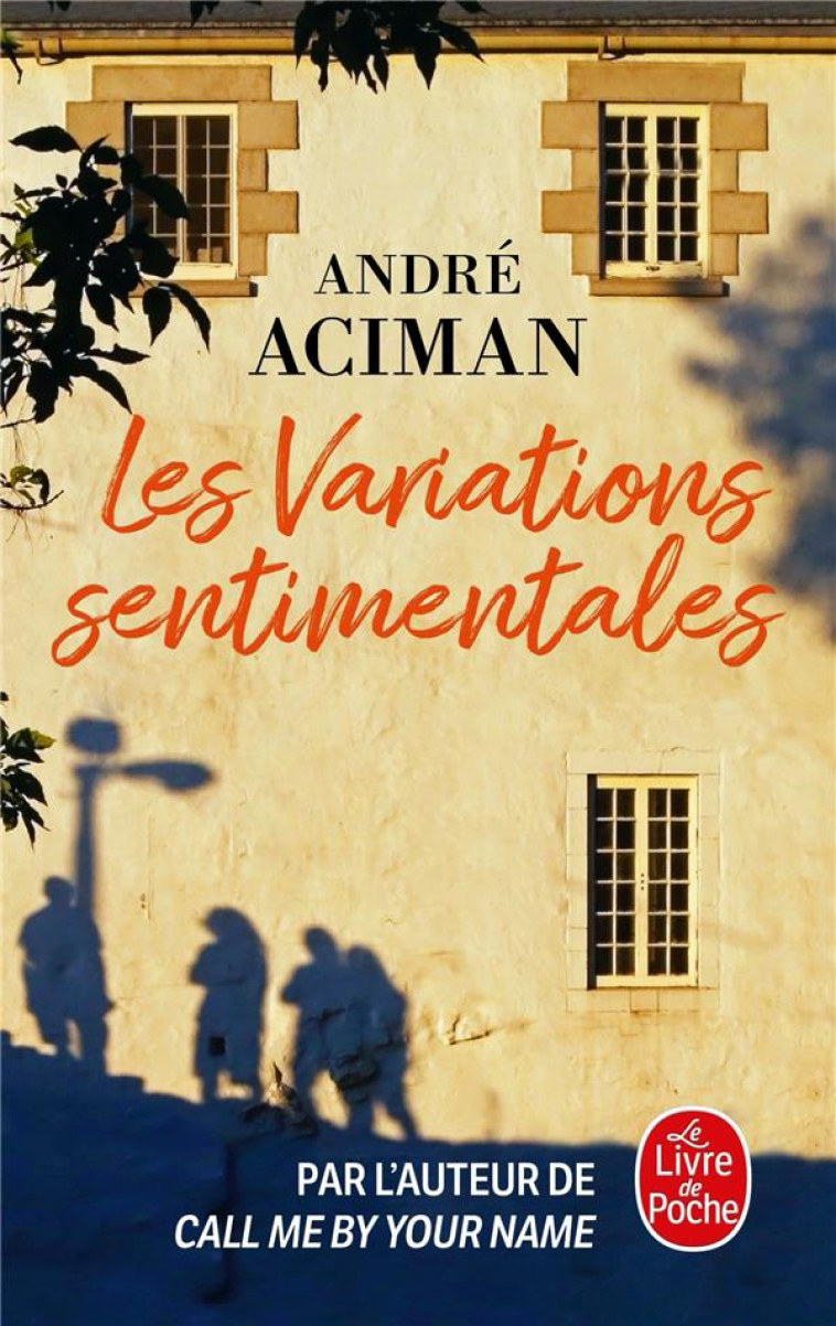 LES VARIATIONS SENTIMENTALES - ACIMAN, ANDRE - LGF/Livre de Poche