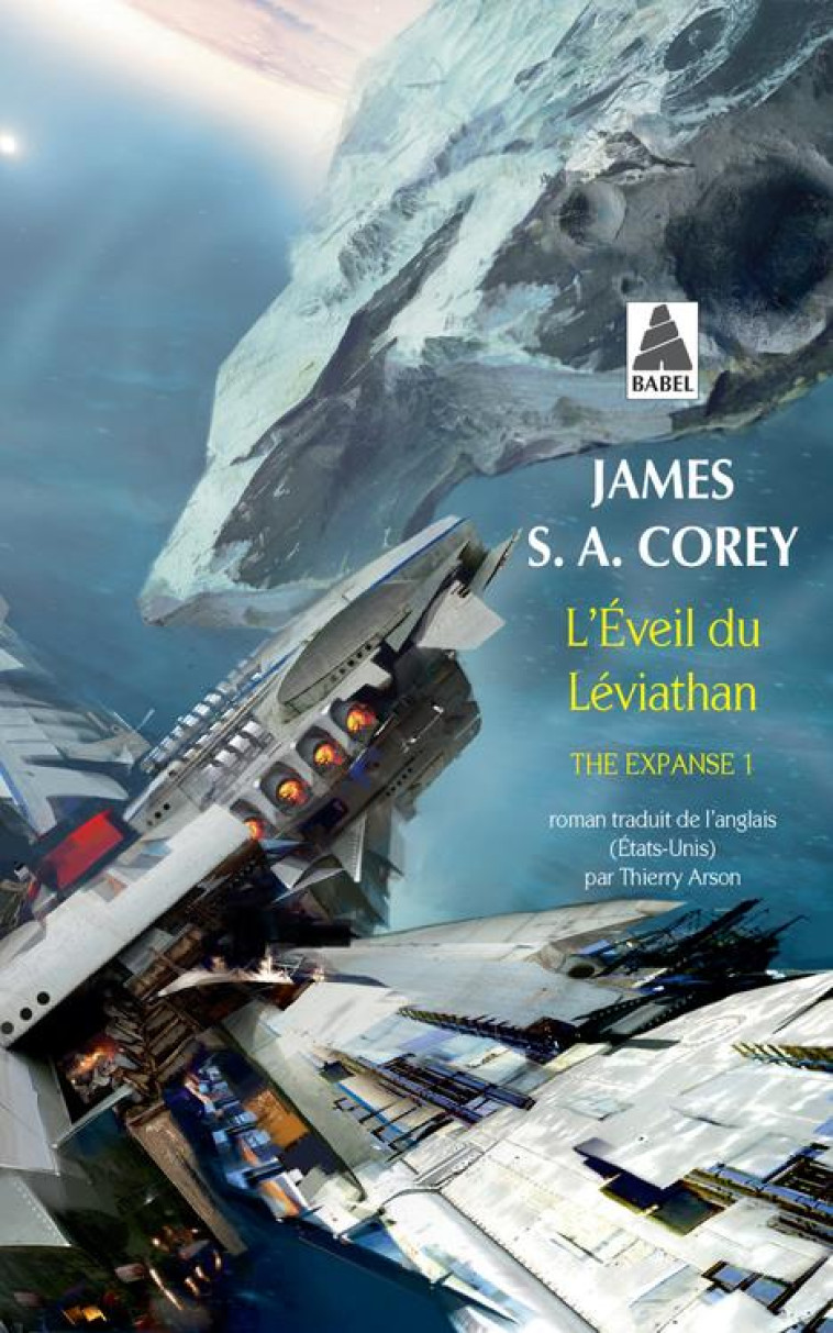 THE EXPANSE TOME 1 : L'EVEIL DU LEVIATHAN - Corey James S.A. - Actes Sud