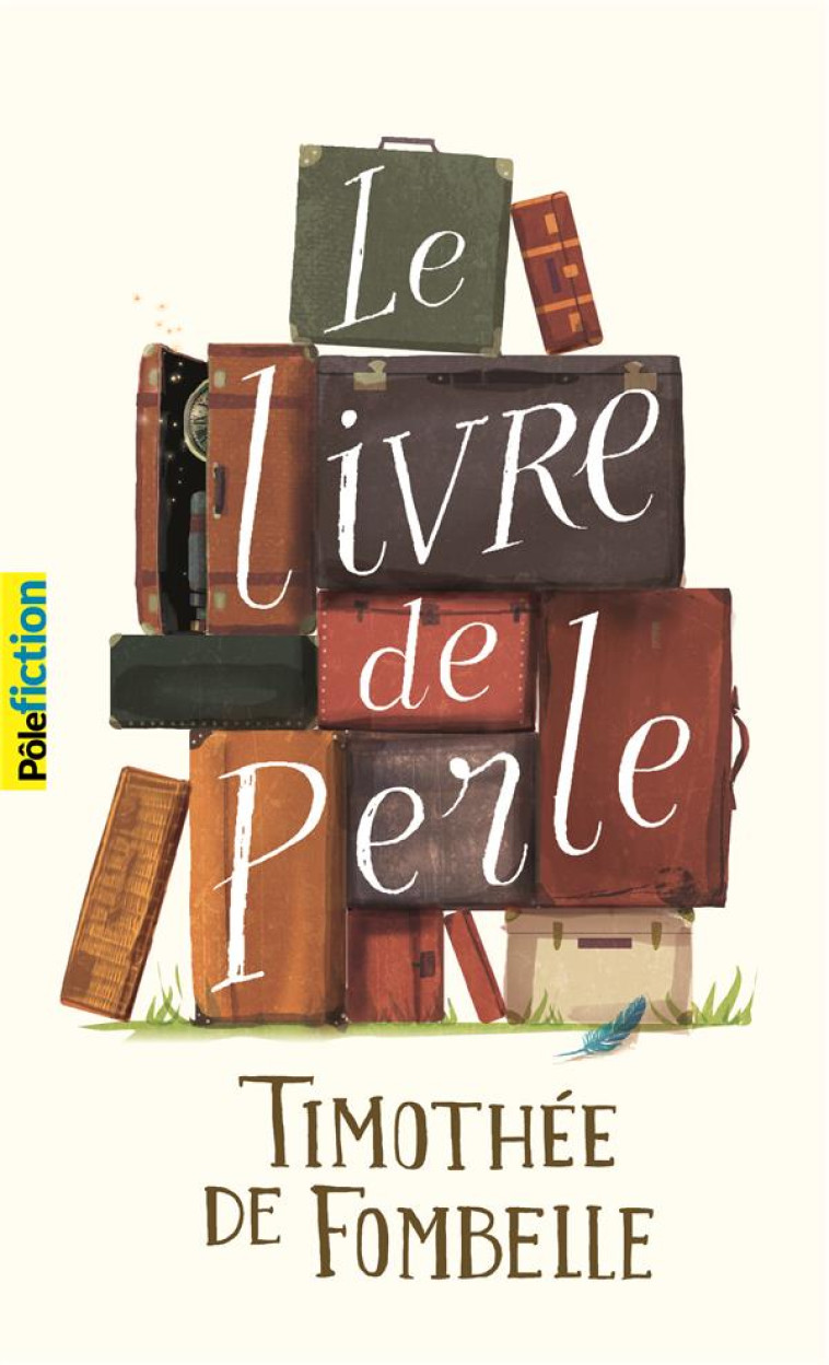 LE LIVRE DE PERLE -  FOMBELLE, TTIMOTHEE DE - Gallimard-Jeunesse