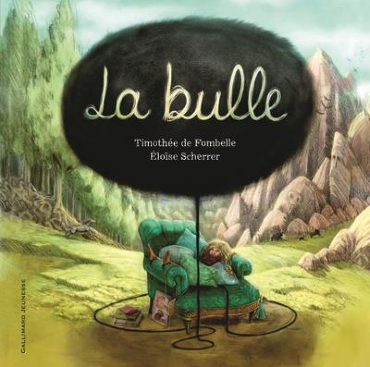 LA BULLE -  FOMBELLE, TTIMOTHEE DE - Gallimard-Jeunesse