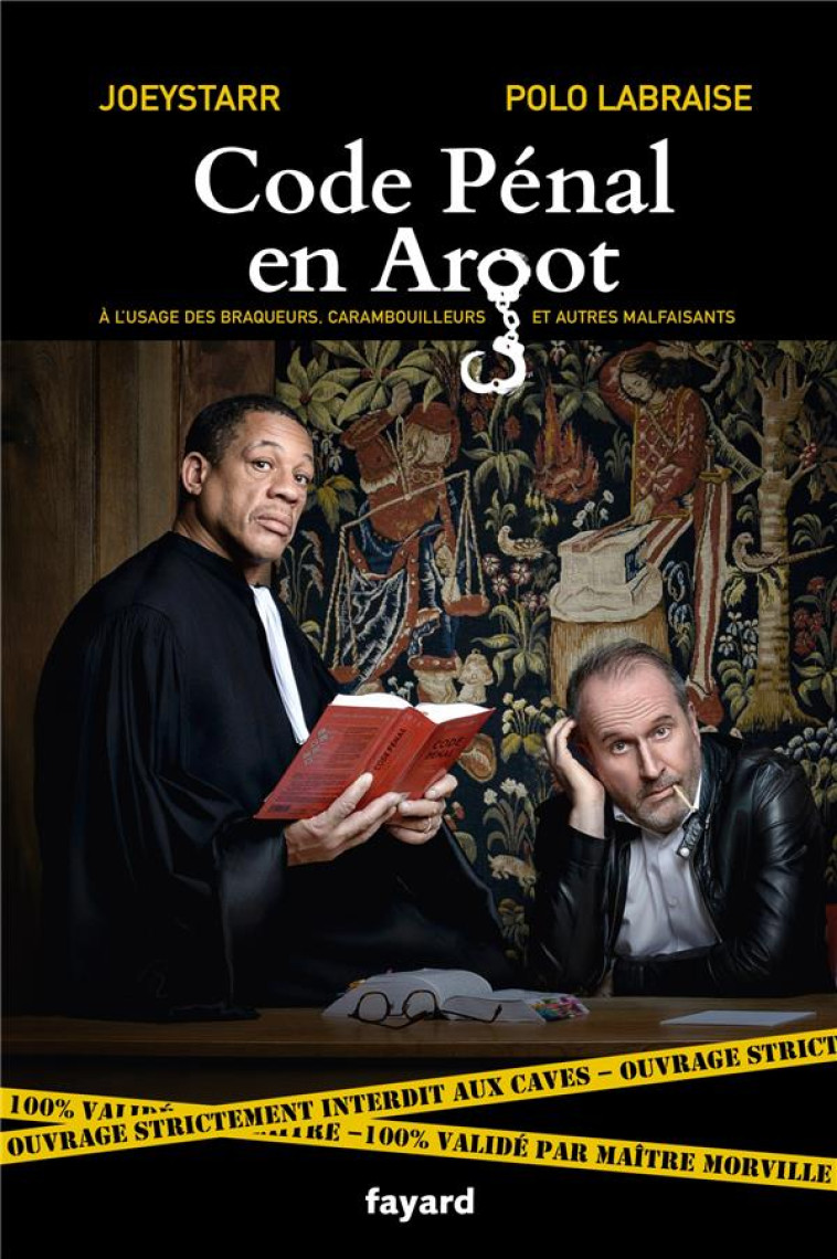 LE CODE PENAL EN ARGOT (TP) - JOEYSTARR/LABRAISE - FAYARD