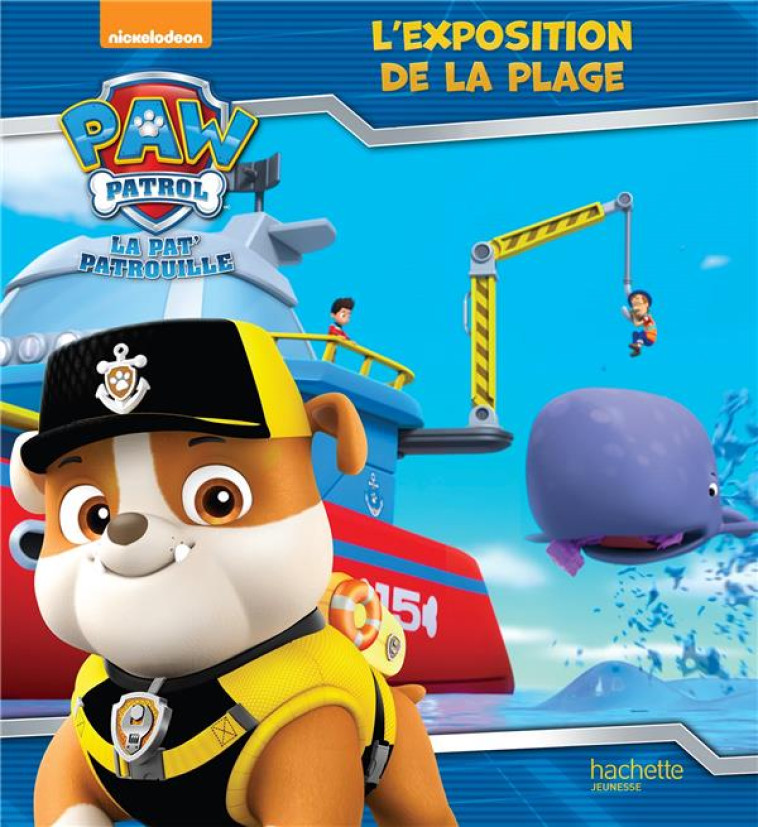 LA PAT-PATROUILLE - L-EXPOSITI - XXX - HACHETTE