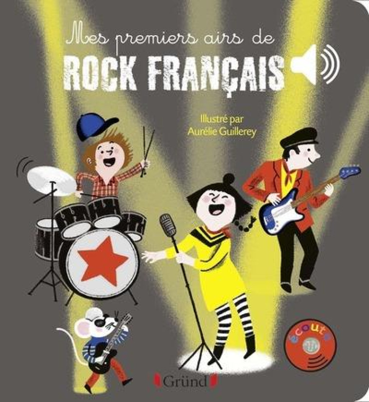 MES PREMIERS AIRS DE ROCK FRAN - GUILLEREY AURELIE - GRUND