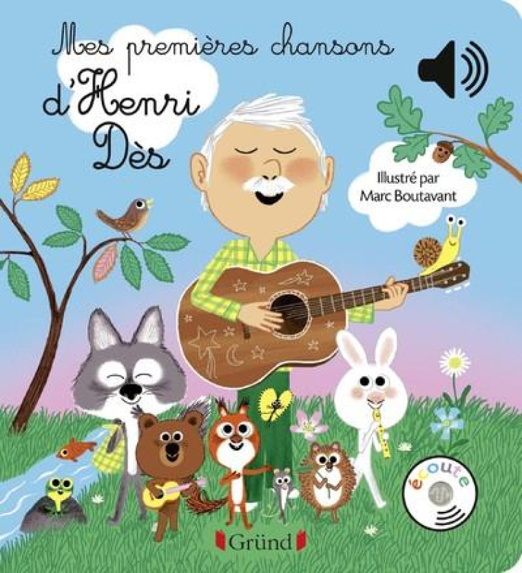 MES PREMIERES CHANSONS D-HENRI - DES/BOUTAVANT - GRUND