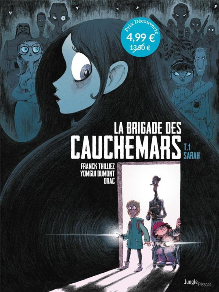 LA BRIGADE DES CAUCHEMARS T.1 - THILLIEZ/DUMONT/DRAC - CASTERMAN