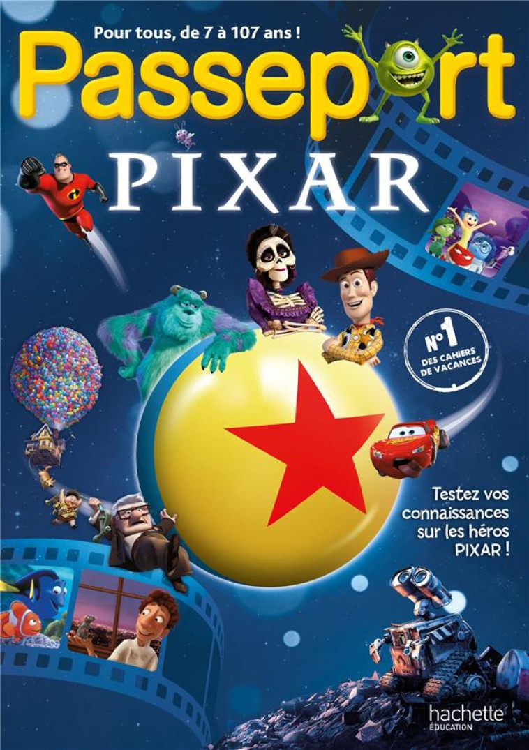 PASSEPORT PIXAR - CAHIER DE VA - LEBRUN SANDRA - HACHETTE