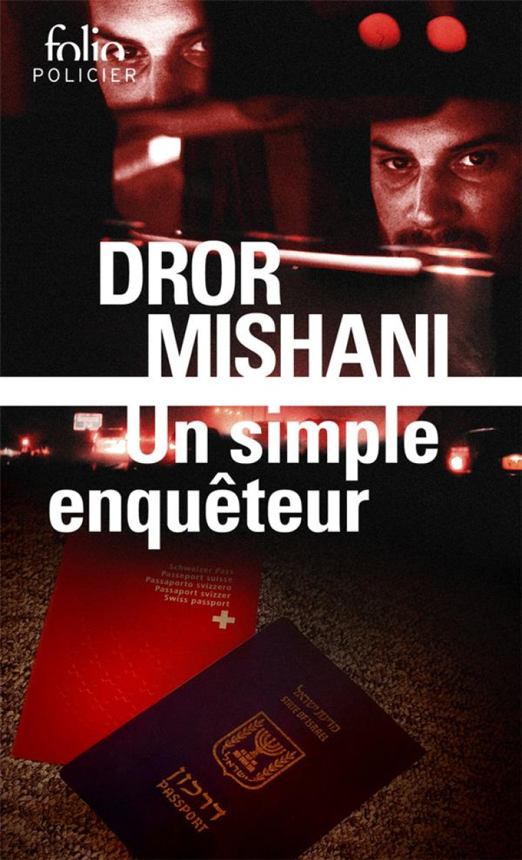 UN SIMPLE ENQUETEUR - UNE ENQU - MISHANI DROR - GALLIMARD