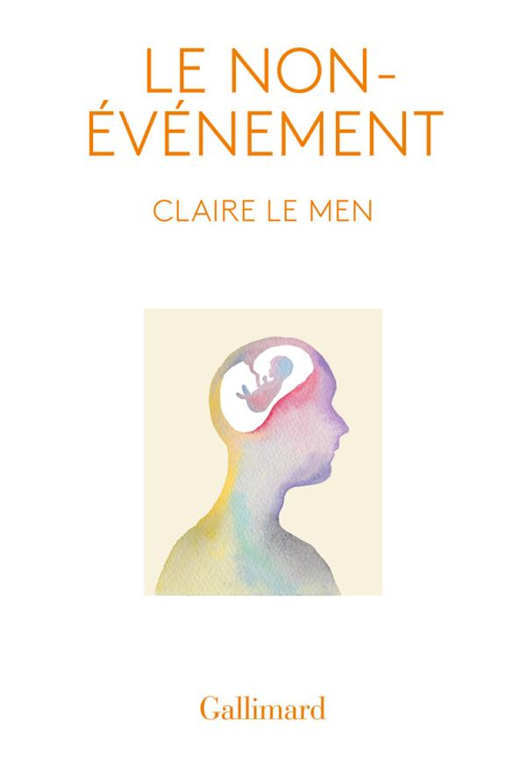 LE NON-EVENEMENT - LE MEN CLAIRE - GALLIMARD