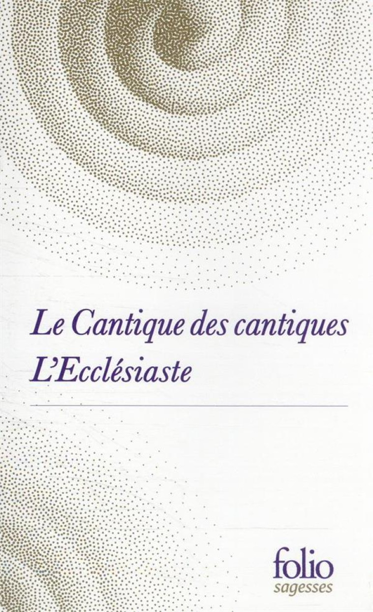 LE CANTIQUE DES CANTIQUES / L- - ANONYME - GALLIMARD