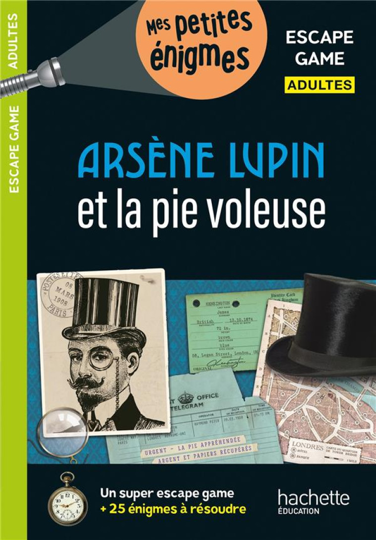 ESCAPE GAME ADULTES ARSENE LUP - CEBOLLADA ARNAUD - HACHETTE