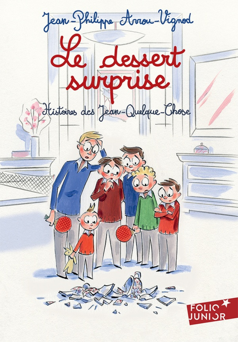 LE DESSERT SURPRISE - HISTOIRE - ARROU-VIGNOD/AVRIL - GALLIMARD