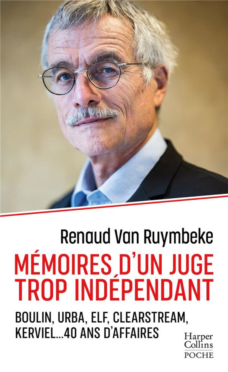 MEMOIRES D-UN JUGE TROP INDEPE - VAN RUYMBEKE RENAUD - HARPERCOLLINS