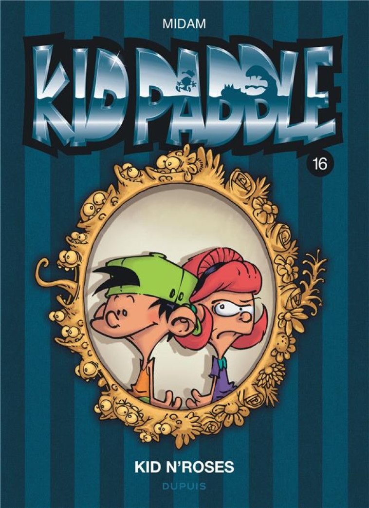 KID PADDLE - TOME 16 - KID N-R - MIDAM - NC