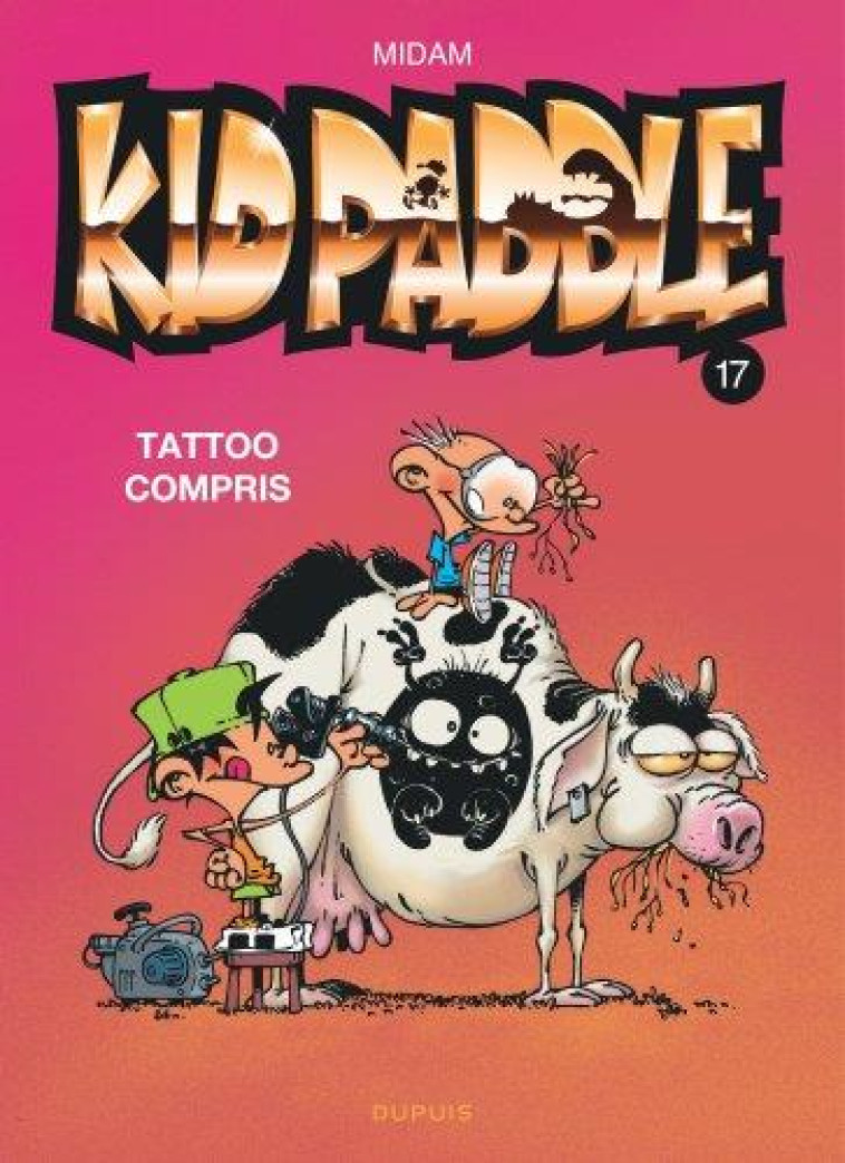 KID PADDLE - TOME 17 - TATTOO - MIDAM - DUPUIS