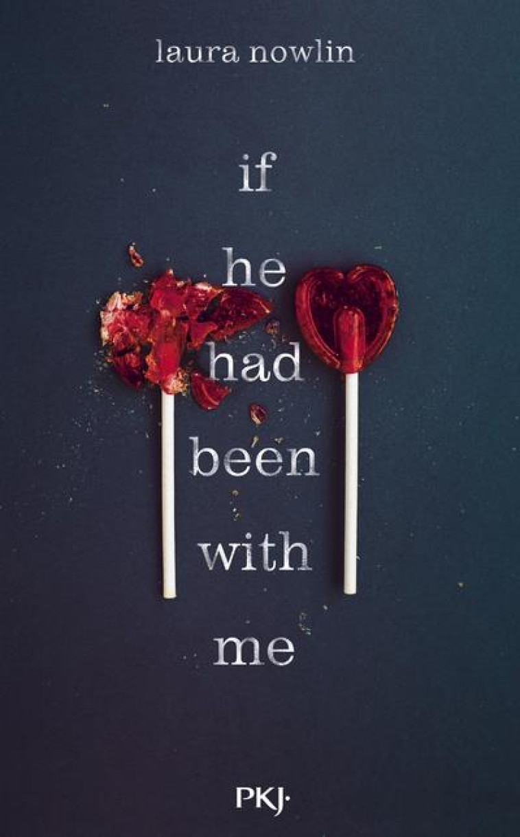 IF HE HAD BEEN WITH ME - NOWLIN LAURA - POCKET