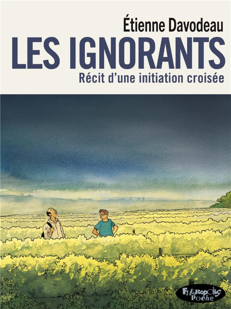 LES IGNORANTS - VERSION POCHE- - DAVODEAU ETIENNE - GALLISOL