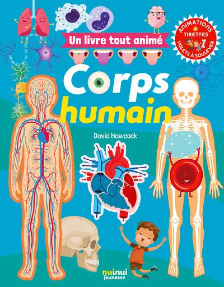 UN LIVRE TOUT ANIME - CORPS HU - HAWCOCK DAVID - NUINUI JEUNESSE