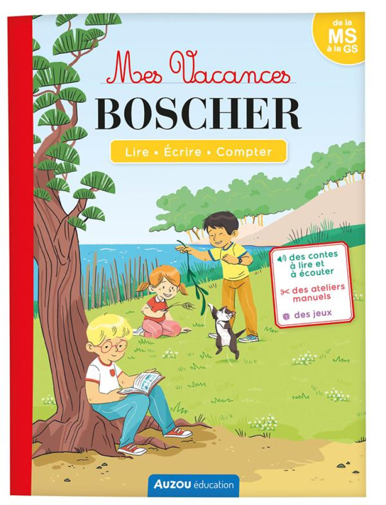 MES VACANCES BOSCHER - DE LA M - COLLARD/CORDIER - PHILIPPE AUZOU