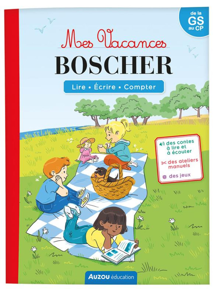 MES VACANCES BOSCHER - DE LA G - COLLARD/CORDIER - PHILIPPE AUZOU