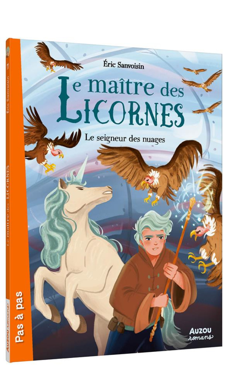 LE MAITRE DES LICORNES - TOME - SANVOISIN/FRENNA - PHILIPPE AUZOU