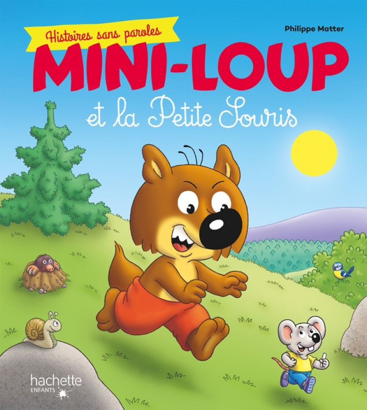 MINI-LOUP - HISTOIRES SANS PAR - MATTER PHILIPPE - HACHETTE