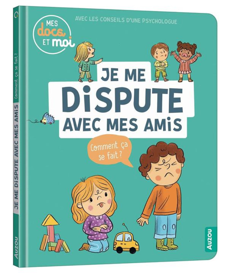 MES DOCS ET MOI - JE ME DISPUT - BARTHERE/AHRWEILLER - PHILIPPE AUZOU