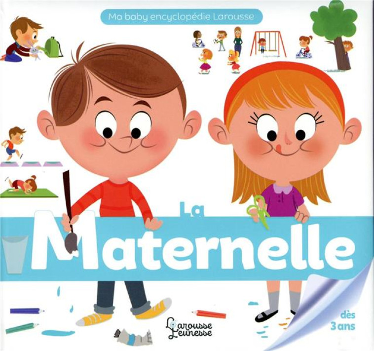 LA MATERNELLE - ADAM/WORTEMANN - LAROUSSE