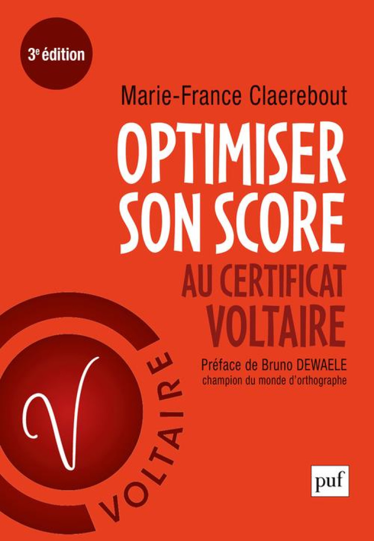 OPTIMISER SON SCORE AU CERTIFICAT VOLTAIRE (3E EDITION) - CLAEREBOUT, MARIE-FRANCE - PUF