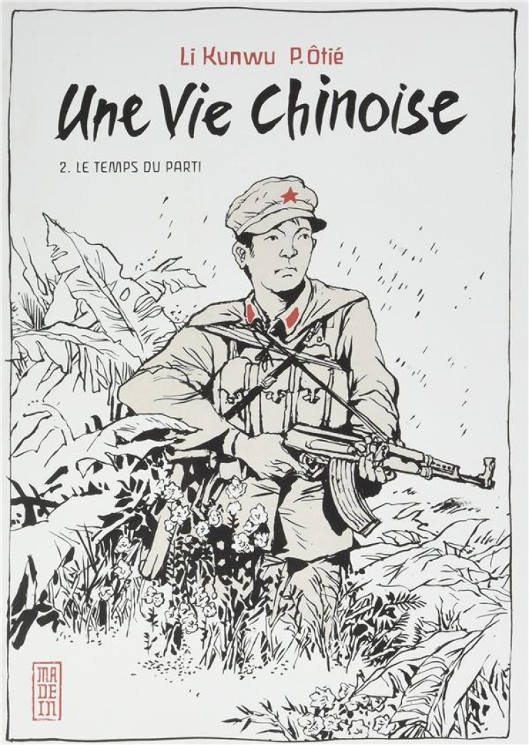 UNE VIE CHINOISE - TOME 2 - P.OTIE/LI KUNWU - DARGAUD