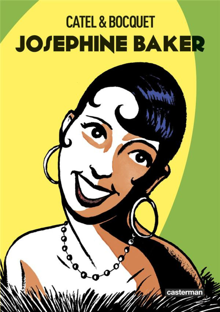 JOSEPHINE BAKER - OP ROMAN GRA - CATEL/BOCQUET - CASTERMAN