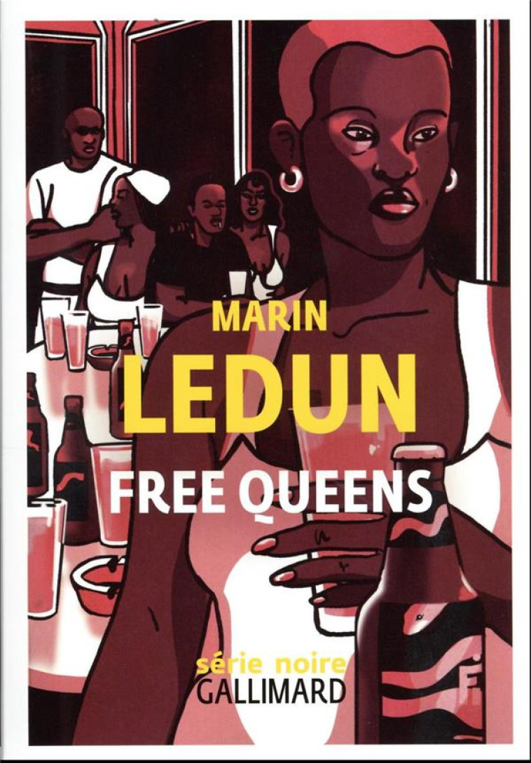 FREE QUEENS - LEDUN MARIN - GALLIMARD