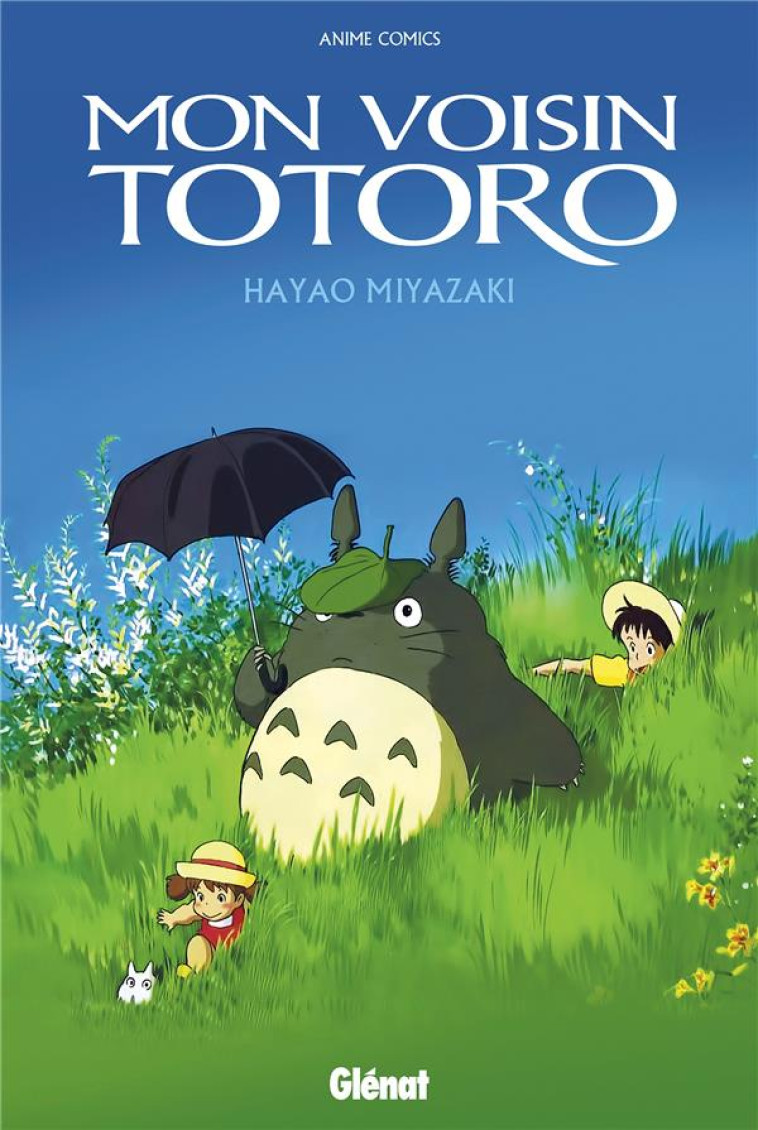 MON VOISIN TOTORO - ANIME COMI - MIYAZAKI HAYAO - GLENAT