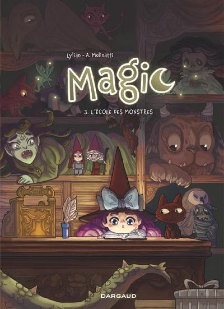 MAGIC - TOME 3 - L-ECOLE DES M - LYLIAN - DARGAUD