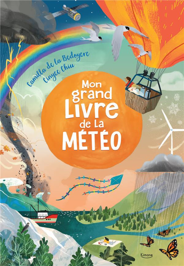 MON GRAND LIVRE DE LA METEO - DE LA BEDOYERE C. - KIMANE