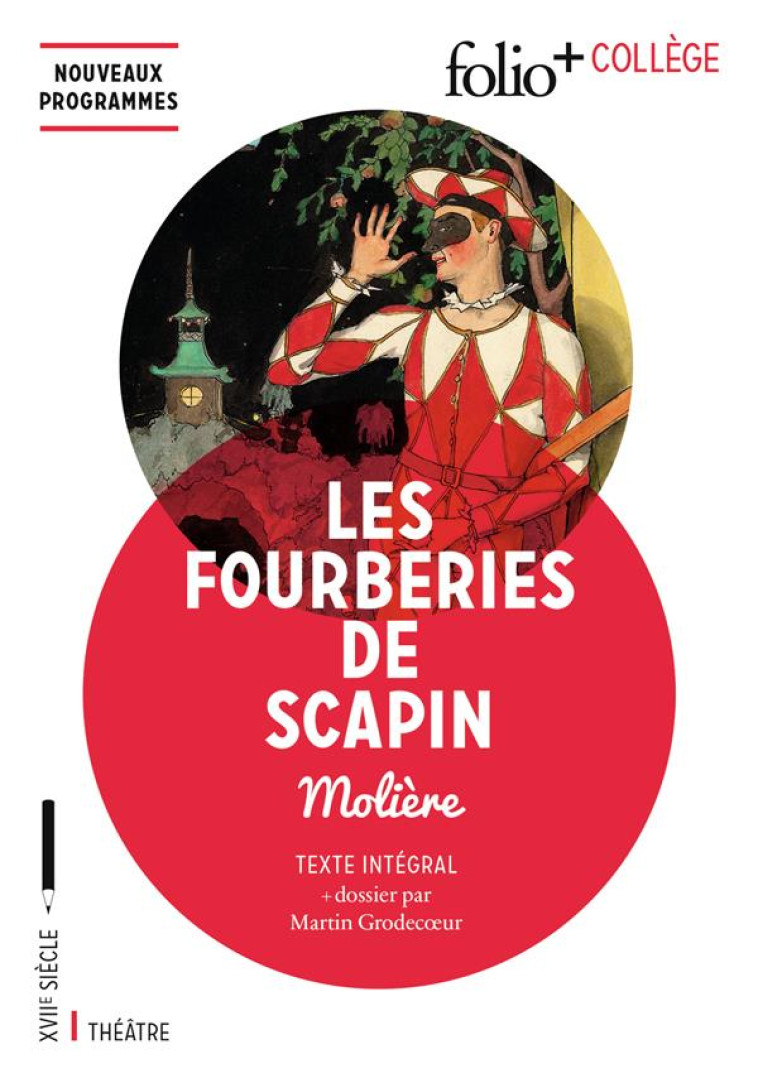 LES FOURBERIES DE SCAPIN - MOLIERE - Gallimard