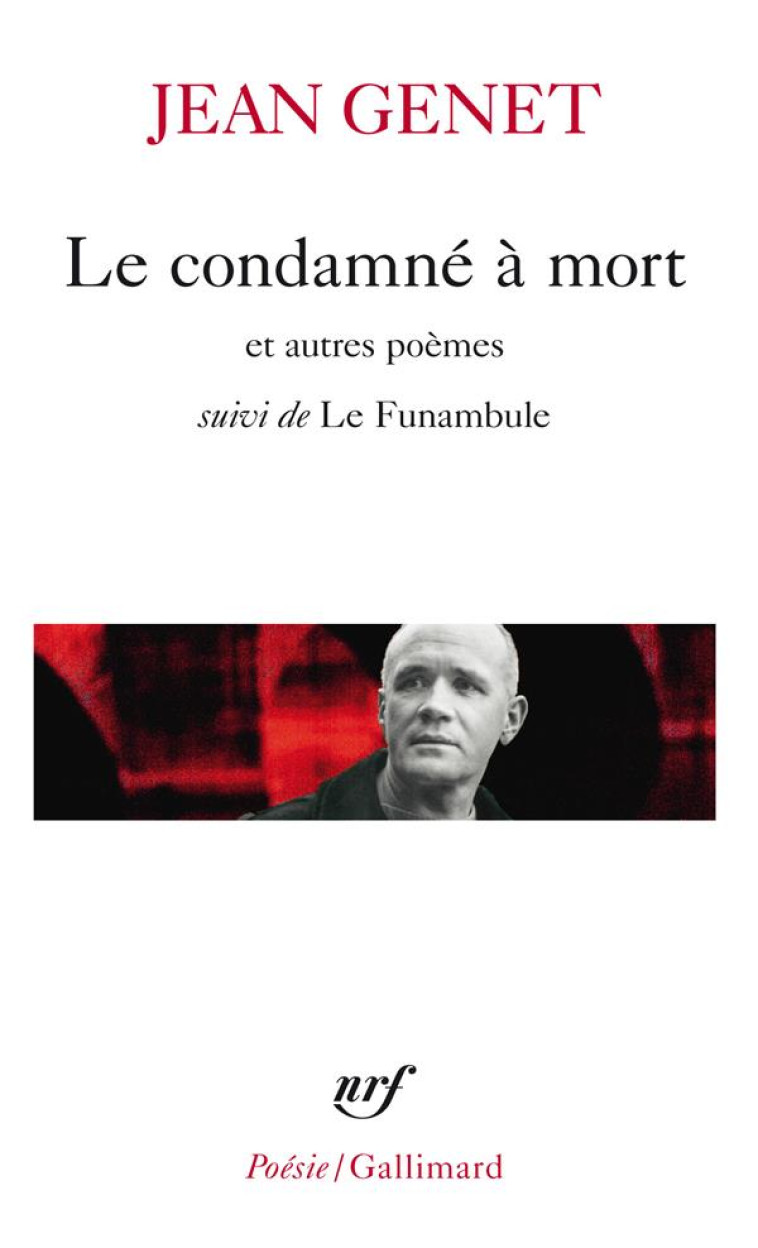 LE CONDAMNE A MORT ET AUTRES P - GENET JEAN - GALLIMARD