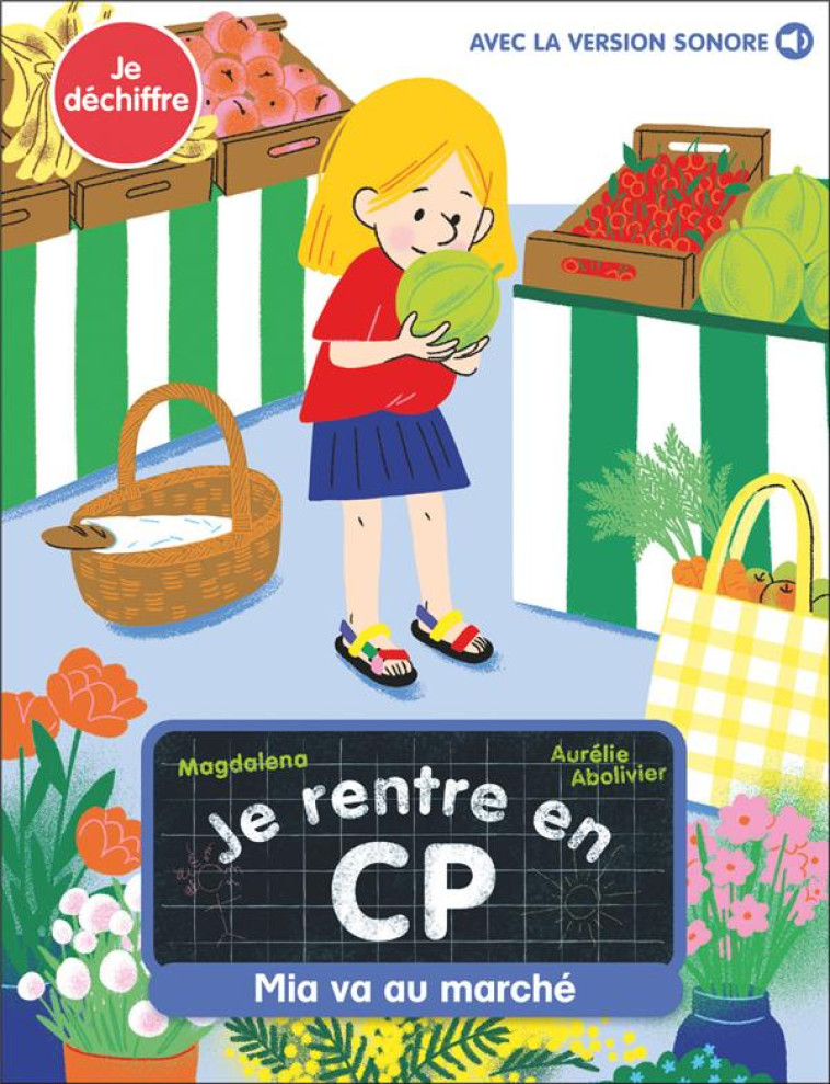 JE RENTRE EN CP - T26 - MIA VA - MAGDALENA/ABOLIVIER - FLAMMARION