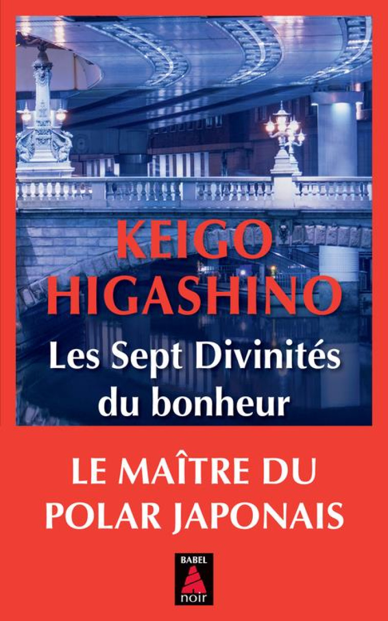 LES SEPT DIVINITES DU BONHEUR - HIGASHINO KEIGO - ACTES SUD