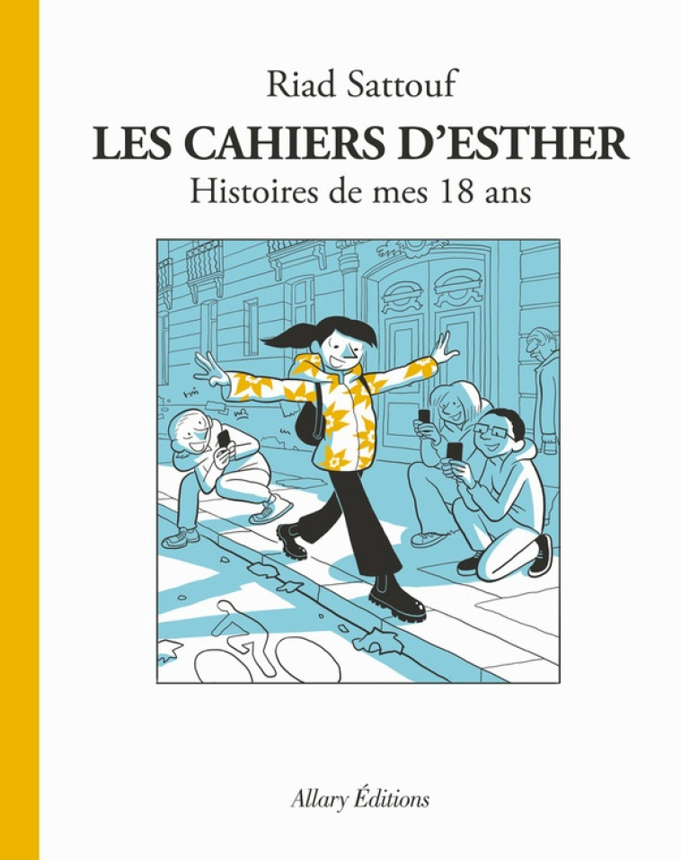 LES CAHIERS D-ESTHER - TOME 9 - SATTOUF RIAD - ALLARY