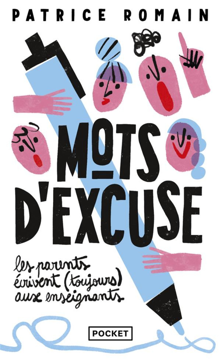 MOTS D-EXCUSE : LES PARENTS EC - ROMAIN PATRICE - POCKET