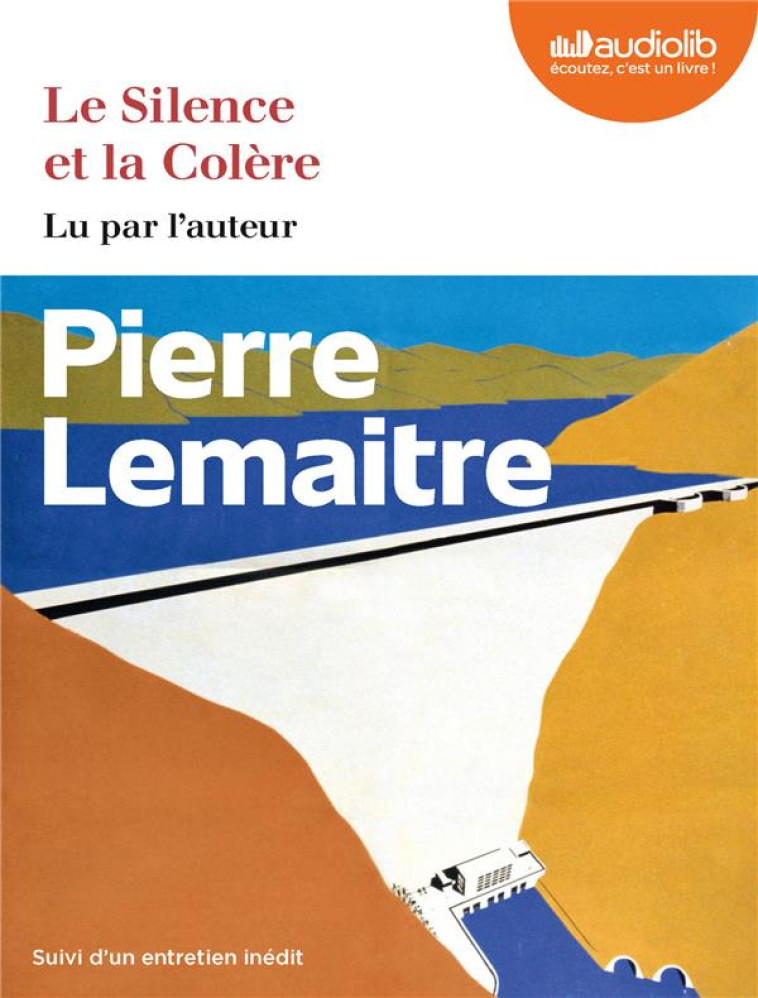 LE SILENCE ET LA COLERE - LEMAITRE  PIERRE - AUDIOLIB