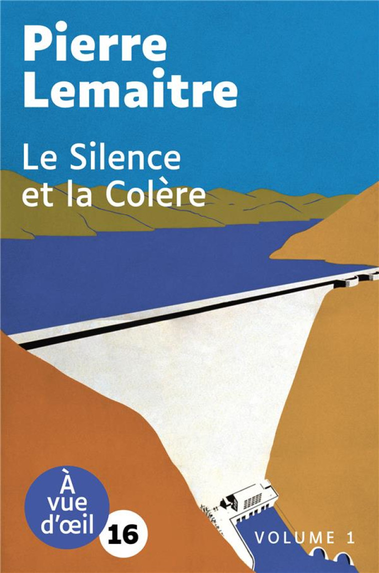 LE SILENCE ET LA COLERE - LEMAITRE  PIERRE - A VUE D OEIL