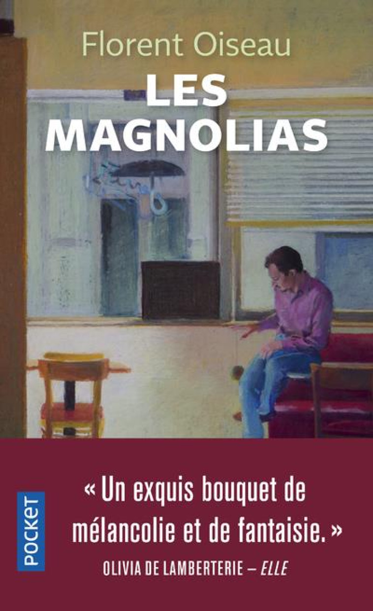 LES MAGNOLIAS - OISEAU FLORENT - POCKET