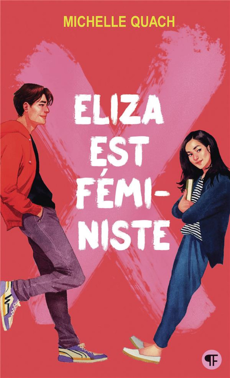 ELIZA EST FEMINISTE - QUACH MICHELLE - GALLIMARD