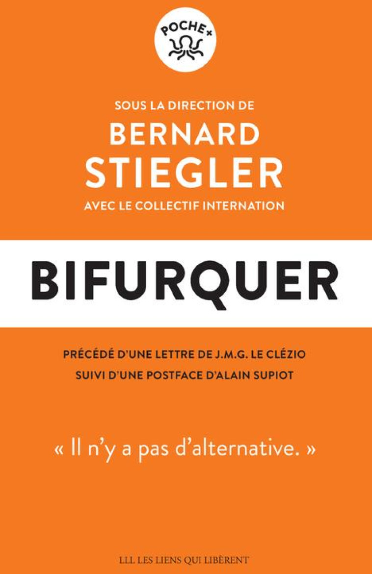 BIFURQUER - IL N-Y A PAS D-ALT - STIEGLER BERNARD - LIENS LIBERENT