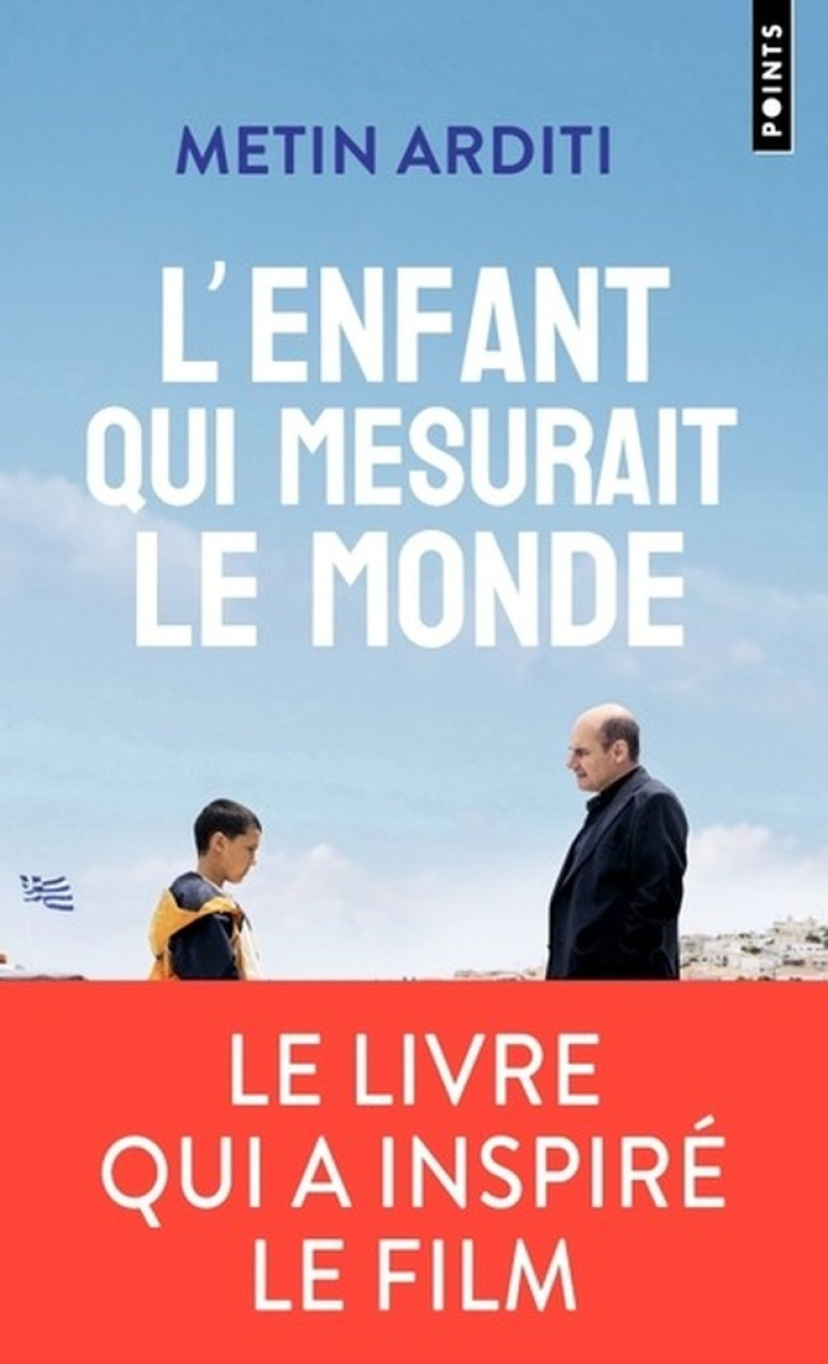 L-ENFANT QUI MESURAIT LE MONDE - ARDITI METIN - POINTS