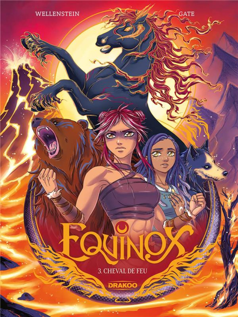 EQUINOX TOME 3 : CHEVAL DE FEU - WELLENSTEIN  AURELIE  - DRAKOO